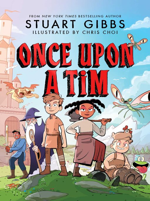 Title details for Once Upon a Tim by Stuart Gibbs - Available